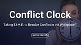 Conflict Clock: Taking T.I.M.E. to Resolve Conflict in the Workplace™
