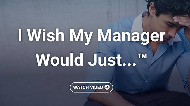I Wish My Manager Would Just...™ (Streaming)