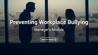 Preventing Workplace Bullying: How to Recognize and Respond to Bullies at Work™ (Managers, Streaming)