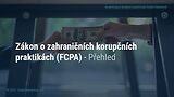 The Foreign Corrupt Practices Act (FCPA) - An Overview (Czech)