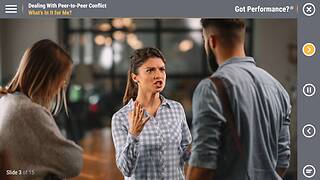 Got Performance?® Dealing With Peer-to-Peer Conflict