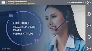 Got Performance?® Diffusing Customer Emotions