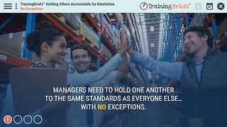 TrainingBriefs® Holding Others Accountable for Retaliation